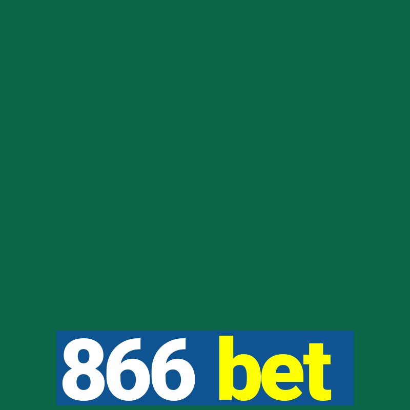 866 bet